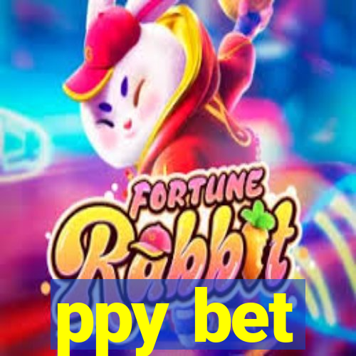 ppy bet